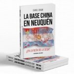 SE PRESENTA EN NEUQUÉN EL LIBRO QUE HABLA SOBRE LA BASE CHINA